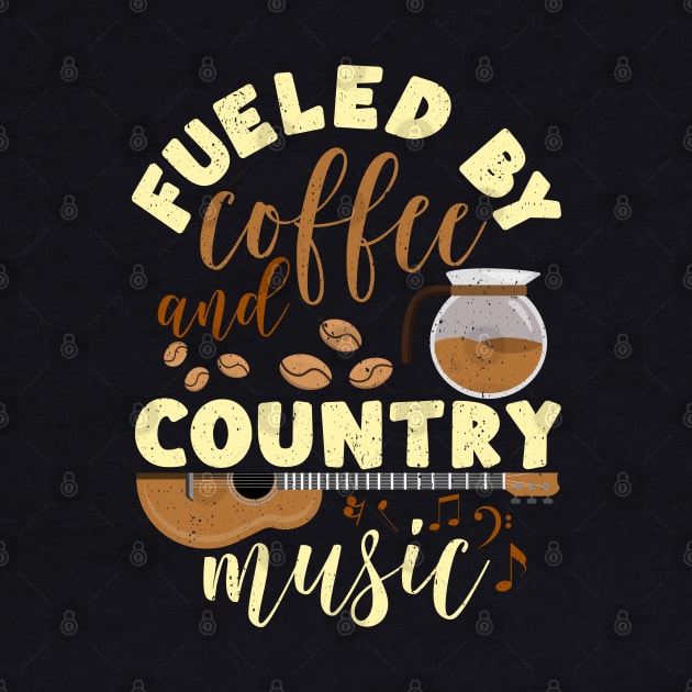 Country Music Musician and Coffee Lover Fueled By Coffee tee by alcoshirts